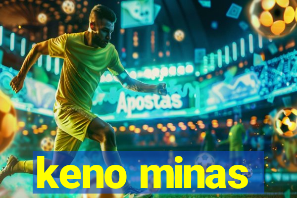keno minas